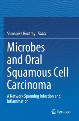 Abbildung von Routray | Microbes and Oral Squamous Cell Carcinoma | 1. Auflage | 2023 | beck-shop.de