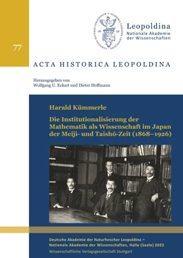 Abbildung von Kümmerle / Eckart | Die Institutionalisierung der Mathematik als Wissenschaft im Japan der Meiji- und Taisho-Zeit (1868–1926) | 1. Auflage | 2023 | 77 | beck-shop.de