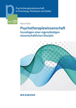 Abbildung von Raile | Psychotherapiewissenschaft | 1. Auflage | 2023 | 39 | beck-shop.de