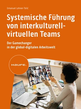 Abbildung von Lehner-Telic | Systemische Führung von interkulturell-virtuellen Teams | 1. Auflage | 2023 | beck-shop.de