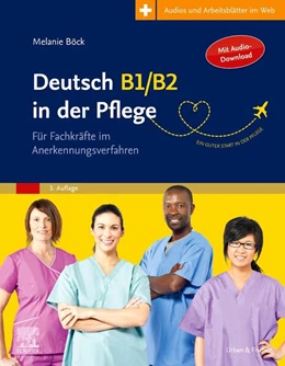 Abbildung von Böck / Rohrer | Deutsch B1/B2 in der Pflege | 3. Auflage | 2023 | beck-shop.de