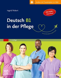 Abbildung von Peikert | Deutsch B1 in der Pflege | 4. Auflage | 2023 | beck-shop.de