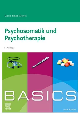 Abbildung von Davis-Glurich | BASICS Psychosomatik und Psychotherapie | 5. Auflage | 2023 | beck-shop.de