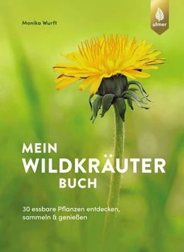 Abbildung von Wurft | Mein Wildkräuterbuch | 2. Auflage | 2023 | beck-shop.de