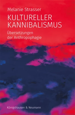 Abbildung von Strasser | Kultureller Kannibalismus | 1. Auflage | 2023 | beck-shop.de