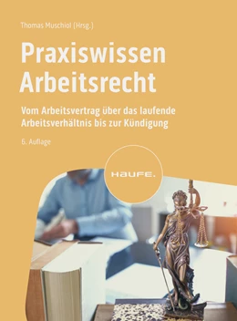 Abbildung von Muschiol | Praxiswissen Arbeitsrecht | 6. Auflage | 2024 | beck-shop.de