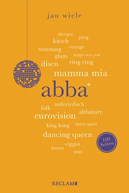 Abbildung von Wiele | ABBA | Wissenswertes über eine der erfolgreichsten Popbands der Welt | Reclam 100 Seiten | 1. Auflage | 2023 | beck-shop.de