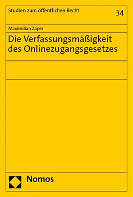 Abbildung von Zäper | Die Verfassungsmäßigkeit des Onlinezugangsgesetzes | 1. Auflage | 2023 | beck-shop.de