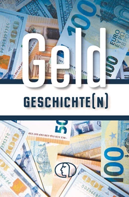 Abbildung von Rudow | Geldgeschichte(n) | 1. Auflage | 2023 | beck-shop.de