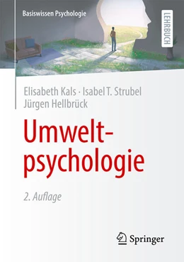 Abbildung von Kals / Strubel | Umweltpsychologie | 2. Auflage | 2023 | beck-shop.de