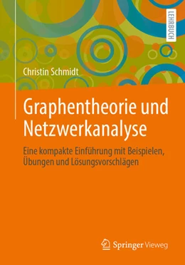 Abbildung von Schmidt | Graphentheorie und Netzwerkanalyse | 1. Auflage | 2023 | beck-shop.de