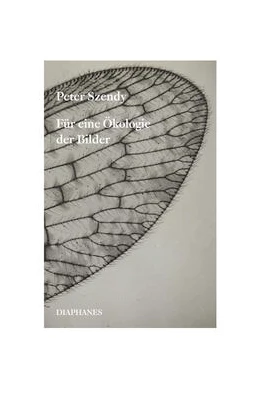 Abbildung von Szendy | Für eine Ökologie der Bilder | 1. Auflage | 2024 | beck-shop.de