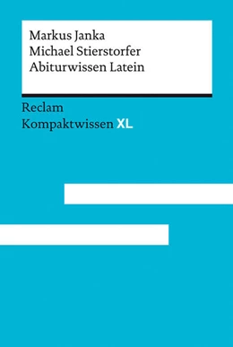 Abbildung von Janka / Stierstorfer | Abiturwissen Latein | 1. Auflage | 2023 | beck-shop.de