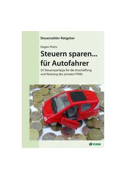Abbildung von Prühs | Steuern sparen ... für Autofahrer | 1. Auflage | 2007 | beck-shop.de