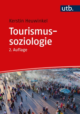 Abbildung von Heuwinkel | Tourismussoziologie | 2. Auflage | 2023 | beck-shop.de