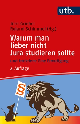 Abbildung von Griebel / Schimmel | Warum man lieber nicht Jura studieren sollte | 2. Auflage | 2023 | beck-shop.de
