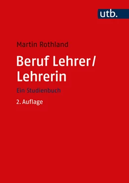 Abbildung von Rothland | Beruf Lehrer:in | 2. Auflage | 2023 | beck-shop.de