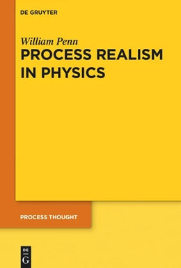 Abbildung von Penn | Process Realism in Physics | 1. Auflage | 2023 | beck-shop.de