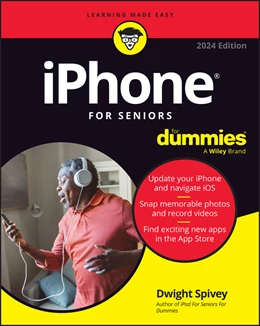 Abbildung von Spivey | iPhone For Seniors For Dummies | 2024. Auflage | 2023 | beck-shop.de