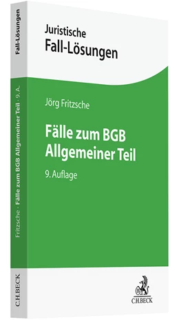 Abbildung von Fritzsche | Fälle zum BGB Allgemeiner Teil | 9. Auflage | 2024 | beck-shop.de