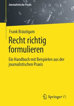 Abbildung von Bräutigam | Recht richtig formulieren | 1. Auflage | 2023 | beck-shop.de