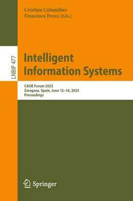 Abbildung von Cabanillas / Pérez | Intelligent Information Systems | 1. Auflage | 2023 | beck-shop.de