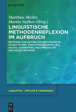 Abbildung von Meiler / Siefkes | Linguistische Methodenreflexion im Aufbruch | 1. Auflage | 2023 | beck-shop.de