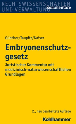 Abbildung von Günther / Taupitz | Embryonenschutzgesetz | 2. Auflage | 2014 | beck-shop.de