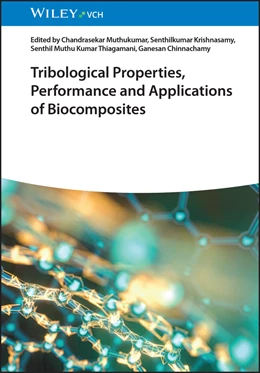 Abbildung von Muthukumar / Krishnasamy | Tribological Properties, Performance, and Applications of Biocomposites | 1. Auflage | 2023 | beck-shop.de