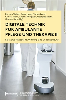 Abbildung von Weber / Haug | Digitale Technik für ambulante Pflege und Therapie III | 1. Auflage | 2024 | beck-shop.de
