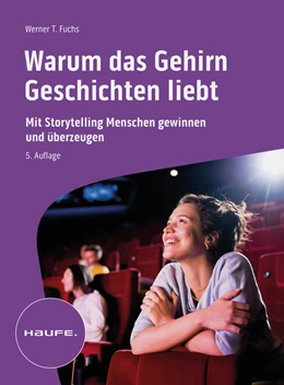 Abbildung von Fuchs | Warum das Gehirn Geschichten liebt | 5. Auflage | 2023 | beck-shop.de