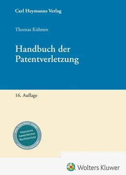Abbildung von Kühnen | Handbuch der Patentverletzung | 16. Auflage | 2023 | beck-shop.de
