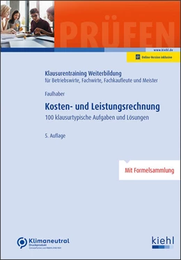 Abbildung von Faulhaber | Kosten- und Leistungsrechnung (Online Version) | 5. Auflage | 2023 | beck-shop.de