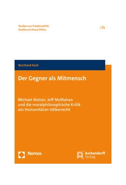 Abbildung von Koch | Der Gegner als Mitmensch | 1. Auflage | 2023 | 71 | beck-shop.de