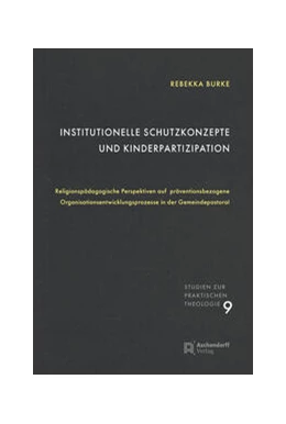 Abbildung von Burke | Institutionelle Schutzkonzepte und Kinderpartizipation | 1. Auflage | 2023 | 9 | beck-shop.de