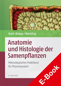 Abbildung von Reichling / Stahl-Biskup | Anatomie und Histologie der Samenpflanzen | 4. Auflage | 2015 | beck-shop.de