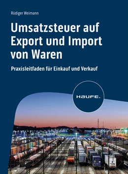 Abbildung von Weimann | Umsatzsteuer auf Export und Import von Waren | 1. Auflage | 2023 | beck-shop.de