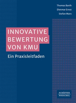 Abbildung von Barth / Ernst | Innovative Bewertung von KMU | 1. Auflage | 2023 | beck-shop.de