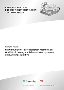 Abbildung von Jasper / Jochem | Entwicklung einer datenbasierten Methodik zur Qualitätssicherung von Fahrerassistenzsystemen aus Kundenperspektive. | 1. Auflage | 2023 | beck-shop.de