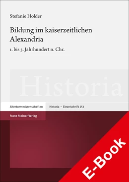 Abbildung von Holder | Bildung im kaiserzeitlichen Alexandria | 1. Auflage | 2020 | beck-shop.de