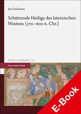 Abbildung von Seehusen | Schützende Heilige des lateinischen Westens (370-600 n. Chr.) | 1. Auflage | 2021 | beck-shop.de