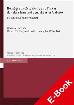 Abbildung von Klinkott / Luther | Beiträge zur Geschichte und Kultur des alten Iran und benachbarter Gebiete | 1. Auflage | 2021 | beck-shop.de