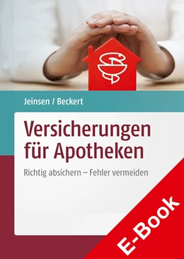 Abbildung von Beckert / Jeinsen | Versicherungen für Apotheken | 1. Auflage | 2021 | beck-shop.de