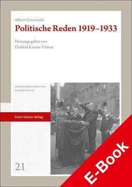 Abbildung von Grzesinski / Krause-Vilmar | Politische Reden 1919-1933 | 1. Auflage | 2022 | beck-shop.de