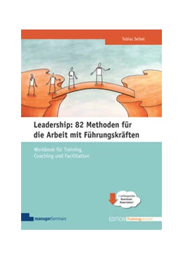 Abbildung von Seibel | Leadership: 82 Methoden für die Arbeit mit Führungskräften | 2. Auflage | 2023 | beck-shop.de