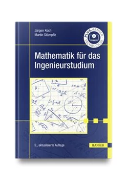 Abbildung von Koch / Stämpfle | Mathematik für das Ingenieurstudium | 5. Auflage | 2024 | beck-shop.de