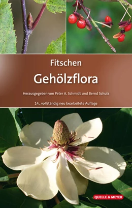 Abbildung von Schmidt / Schulz | Fitschen - Gehölzflora | 14. Auflage | 2023 | beck-shop.de