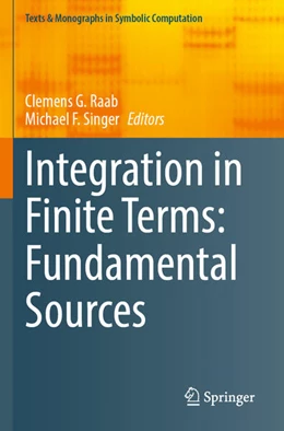 Abbildung von Raab / Singer | Integration in Finite Terms: Fundamental Sources | 1. Auflage | 2023 | beck-shop.de