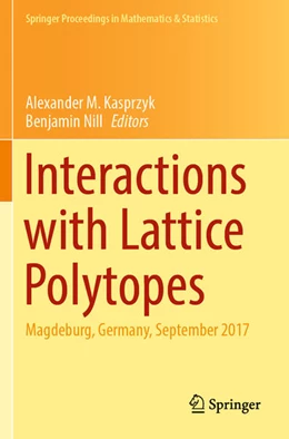 Abbildung von Kasprzyk / Nill | Interactions with Lattice Polytopes | 1. Auflage | 2023 | 386 | beck-shop.de