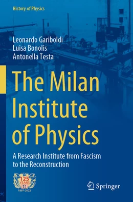 Abbildung von Gariboldi / Bonolis | The Milan Institute of Physics | 1. Auflage | 2023 | beck-shop.de
